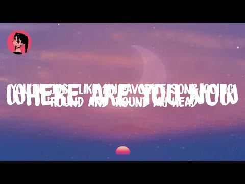 Lost Frequencies - Where Are You Now (Lyrics) 🎶