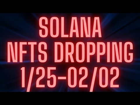 I Plan on Minting All of These Solana NFTs