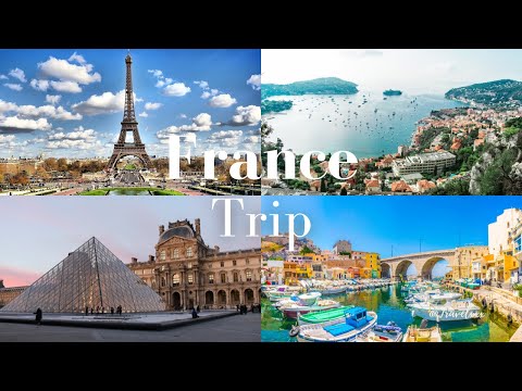 Top 10 Must Visit Places In France! - Travel Vlog