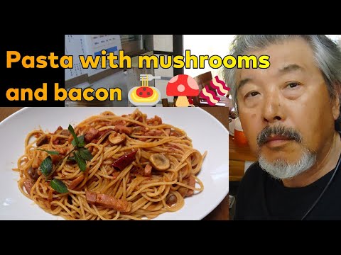 Pasta with mushrooms and bacon　🍄🥓🍅🍝　マッシュルームとベーコンのトマトパスタ　＃mushroom #pastarecipe #bakon