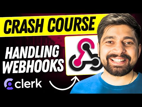 Crash course on Handling Webhooks | Clerk Webhooks