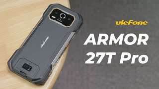 Ulefone Armor 27T Pro Rugged Phone Review: This Is An All-Arounder