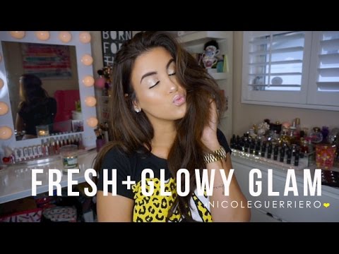 Makeup Look | Fresh Glowy Glam