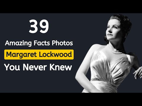 39 Amazing Facts and Rare Photos of Margaret Lockwood | British Film Icon Revealed