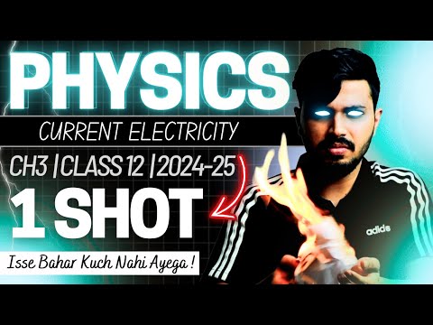 Current Electricity Detailed Oneshot + PYQ Chapter 3 Class 12 Physics CBSE 2024-25 🔥 #cbse