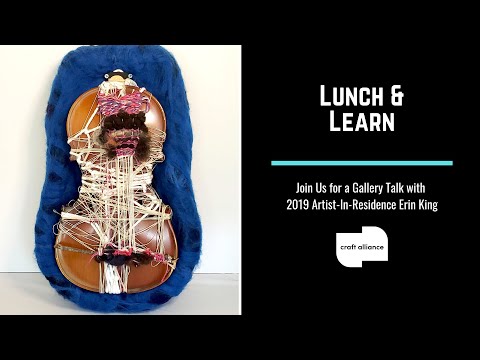 Lunch & Learn: Gallery Talk with Erin King