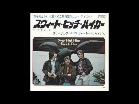 Creedence Clearwater Revival - Sweet Hitch-Hiker (71  7'' 45)　クリーデンス・クリアウォーター・リバイバル - スウィート・ヒッチ・ハイカー