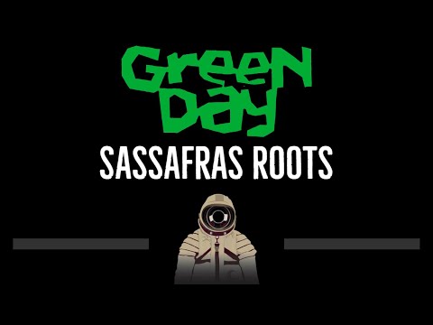 Green Day • Sassafras Roots (CC) 🎤 [Karaoke] [Instrumental Lyrics]