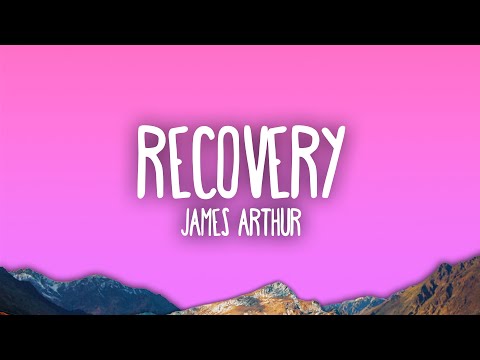 James Arthur - Recovery