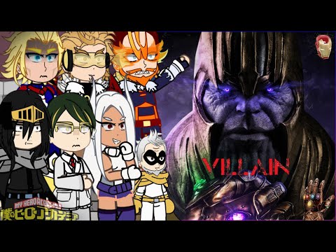 MHA/BNHA Pro heroes react to Thanos as World's No. 1 Villain