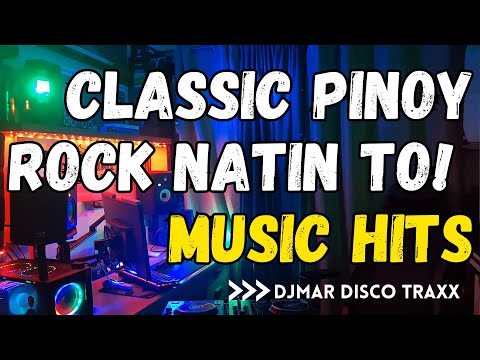 CLASSIC PINOY ROCK NATIN TO! - NOSI BALASI - MINI DISCO MIX - DJMAR DISCO TRAXX