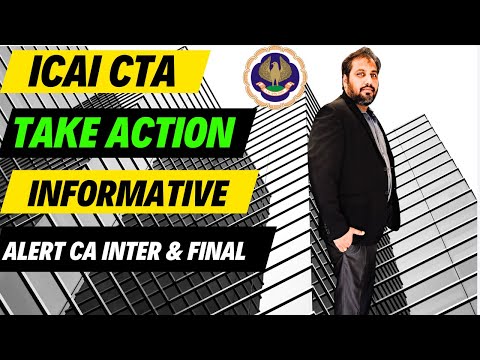 |ICAI CTA Take Action Now| Informative & Alert For CA Inter & Final Students|