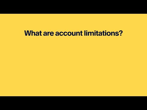 What Are Account Limitations?