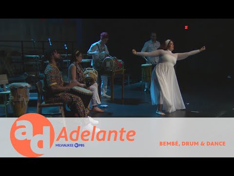 Adelante | Segment | BEMBE, DRUM & DANCE