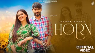 Horn (Official Video) | Sinta Bhai | Shivani Yadav | Krishan Madha | New Haryanvi Song 2024