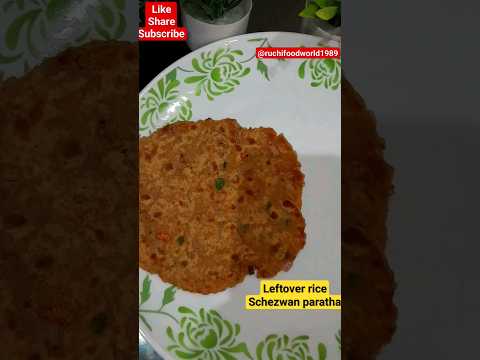 leftover rice recipe l schewan paratha l #leftoverricerecipe #schezwanparatha #viral #youtubeshorts