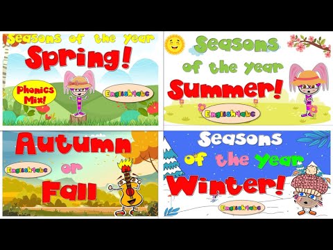 Seasons of the Year / Spring, Summer, Autumn-Fall ,Winter / Phonics Compilation!