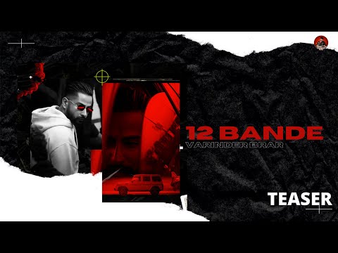 12 Bande - Varinder Brar (Official Teaser ) | New Punjabi Song 2021 | Latest Punjabi Song 2021 |