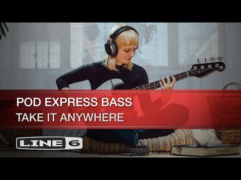 Line 6 | POD Express Bass | Take It Anywhere