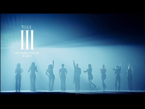 TWICE 4TH WORLD TOUR 'III' IN JAPAN(DVD/Blu-ray)