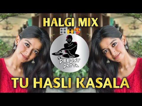 [[ NAVTH TUZ PREM TAR TU HASLI KASHALA ]] [[ HALGI MIX ]] ITS DATTA STYLE