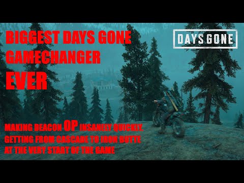 THE BIGGEST DAYS GONE GAMECHANGER EVER / From Cascade To Iron Butte At The Very Start Of The Game.