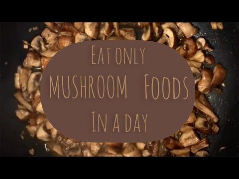 Eat only MUSHROOM Foods in a Day 🍄  #shorts