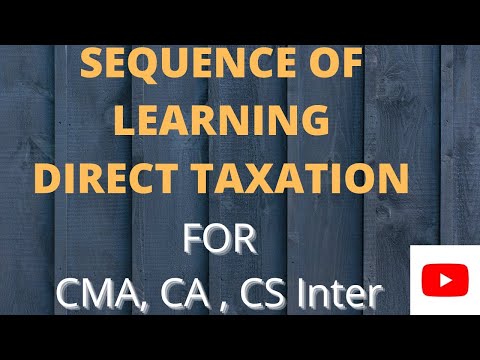 Effective Way To Revise Direct Taxation  (For CMA, CA, CS Inter)