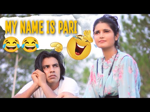 My Name Is Pari 😂 || Aman Bhati | | Nindar Tanwar || PARI CHOUDHARY