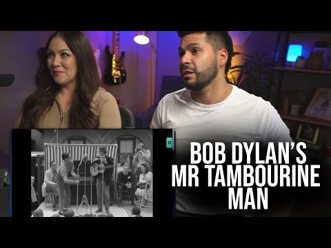 we thought it was Bob Dylan, but then.... | Mr. Tambourine Man (Reaction!)