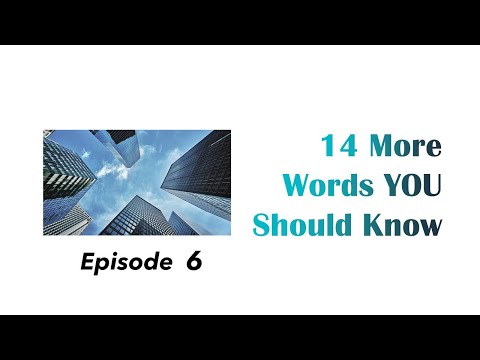 14 More Words YOU Should Know, Episode 6 - Hand-selected GRE Vocabulary