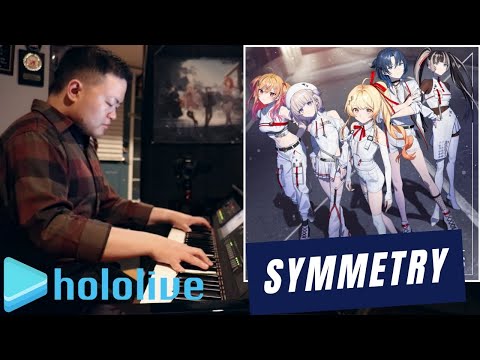 「symmetry」Piano Cover - ReGLOSS hololive DEV_IS