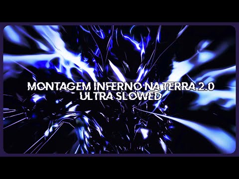 HXNSYY & ranoch - MONTAGEM INFERNO NA TERRA 2.0 (ULTRA SLOWED)