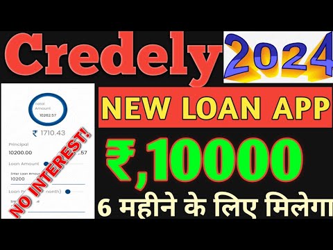 Credely 2024 New Launch RBI REGISTERED NBFC COMPANY Rs,10000 Loan Amount 6 EMI REPAYMENT APPROVED