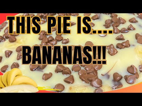 This Pie is Bananas!!!  🍌