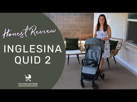 Inglesina Quid 2 Review| Is This the Best Travel Stroller for Your Family?