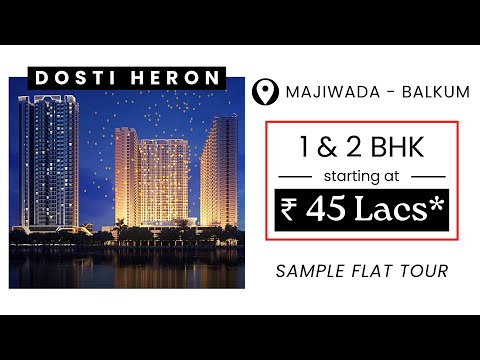 Dosti Heron 2 BHK @  84 Lacs* | West County Nr Majiwada Balkum Thane (W), Dosti Dove Sample Video