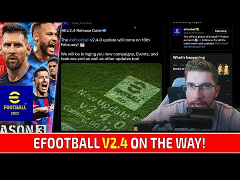 [TTB] EFOOTBALL V2.4 ON THE WAY! - WILL WE SEE ANY BIG UPDATES?! - MY THOUGHTS AND MORE!