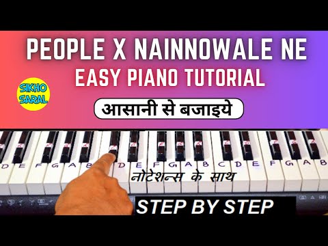 People x Nainowale Ne - Piano Tutorial Step By Step With Notations | Viral Song