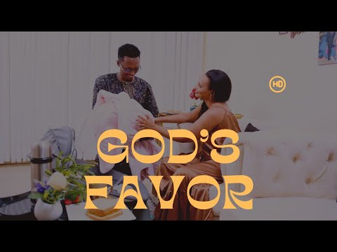 God's Favor : Fleury & Jannet IBIBAYE NYUMA N'IBYISHIMO GUSA