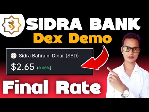 Sidra Bank Dex Demo New Updates||Sidra Bank New Updates||SIDRA BANK listing updates||SIDRA BANK