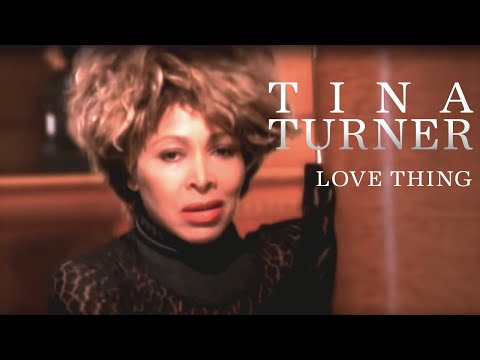 Tina Turner - Love Thing (Official Music Video)