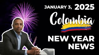 Colombia News For 2025 | Colombia News Updates For January 3, 2025