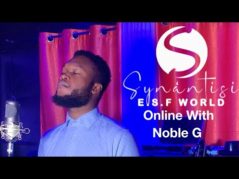 Noble G - SYNÁNTISI online worship (Awesome God)