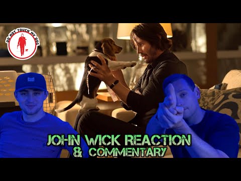 John Wick Reaction & Commentary | Keanu Reeves Was Born For This Role