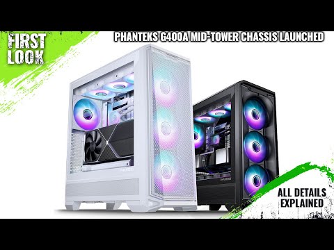 Phanteks G400A Mid-Tower Chassis Launched - Explained All Spec, Features And More