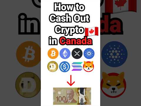 How to Cash Out Crypto in Canada 🇨🇦