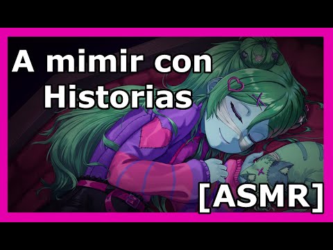 [ASMR] Mama Nemu Te Lee Historias Antes de Dormir y Tonterias