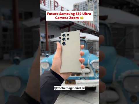 Samsung Galaxy S30 Ultra Camera Zoom🌍🔥 ||#shorts #future #video #camera