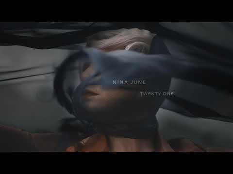 Nina June - Twenty One (Official Audio)